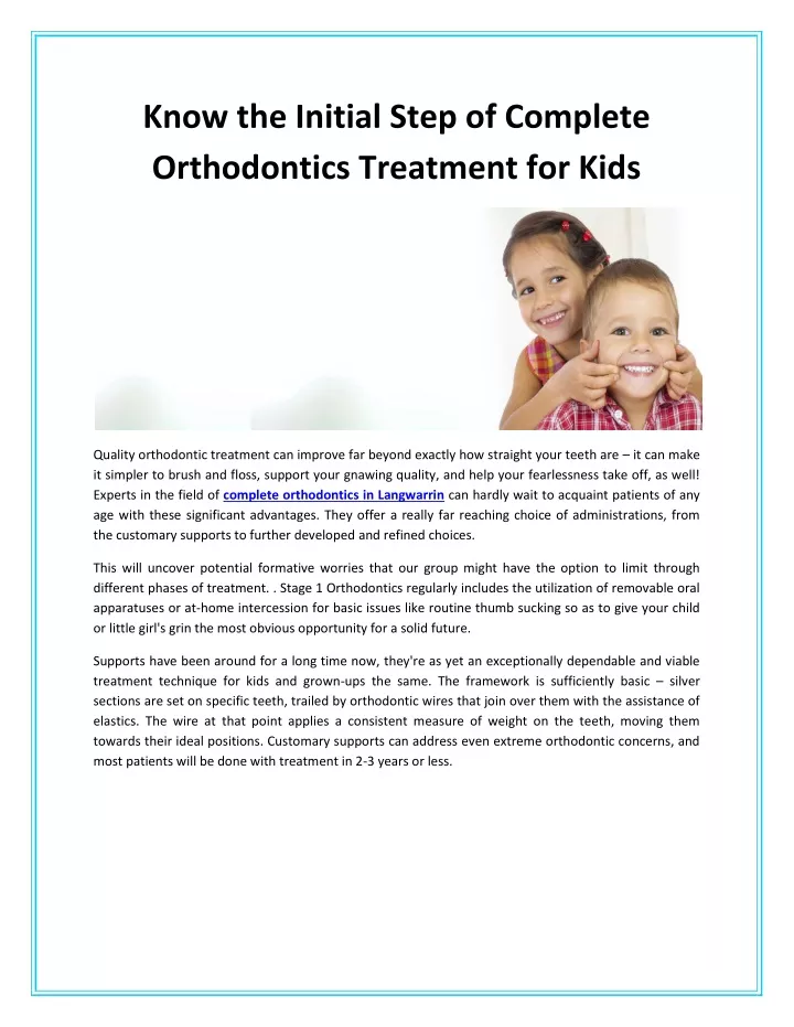 know the initial step of complete orthodontics