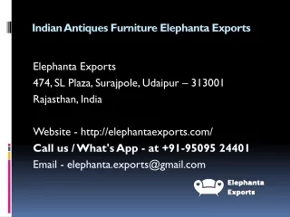 Indian Antiques Furniture Elephanta Exports