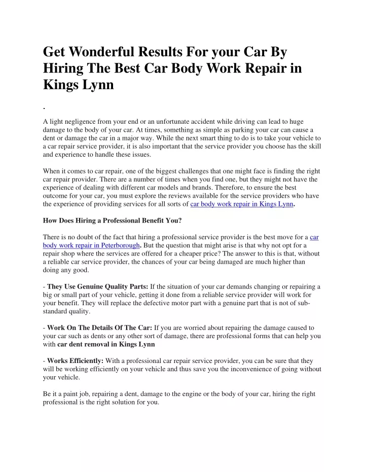 get wonderful results for your car by hiring