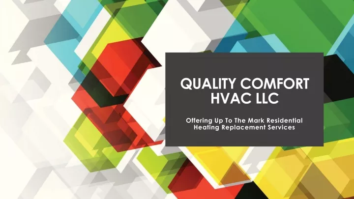 quality comfort hvac llc