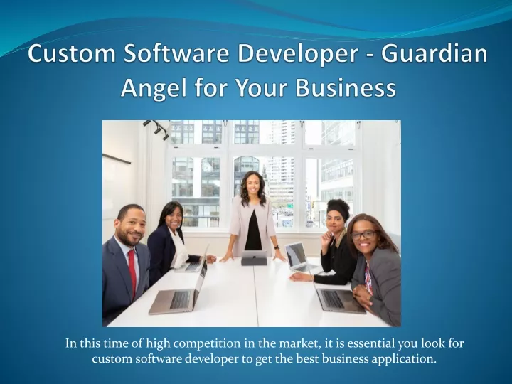 custom software developer guardian angel for your business