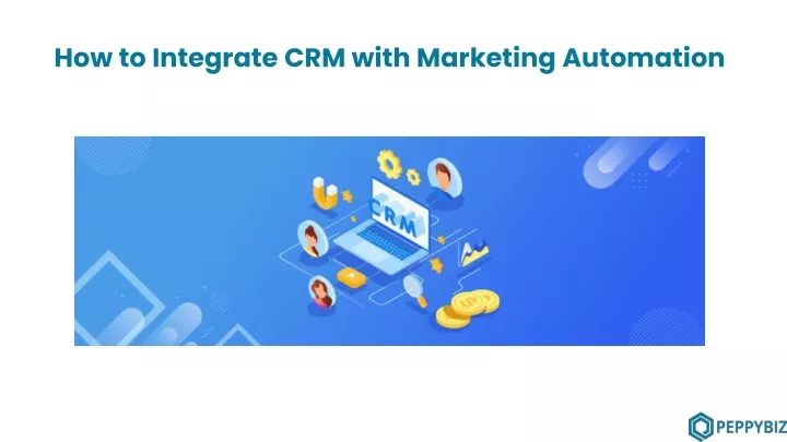 how to integrate crm with marketing automation