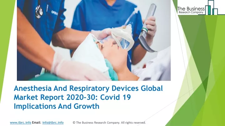 anesthesia and respiratory devices global market report 2020 30 covid 19 implications and growth