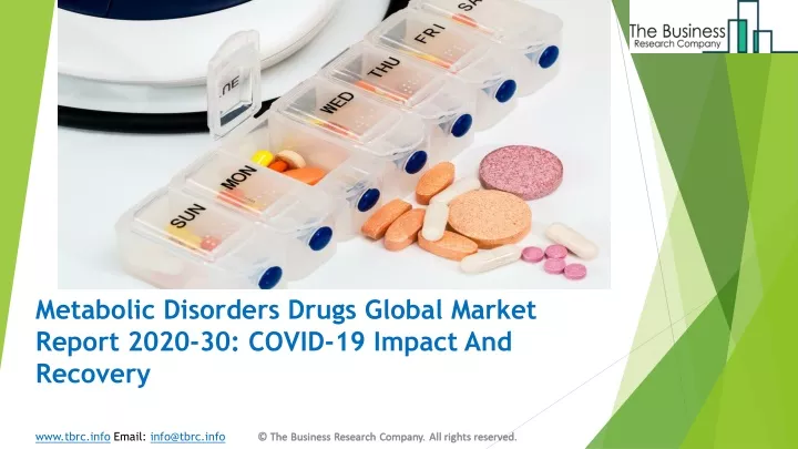 metabolic disorders drugs global market report 2020 30 covid 19 impact and recovery