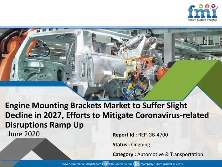 engine mounting brackets market to suffer slight