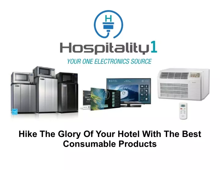 hike the glory of your hotel with the best