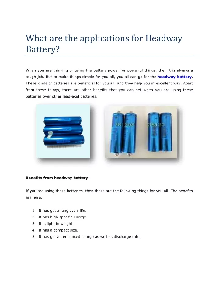 what are the applications for headway battery