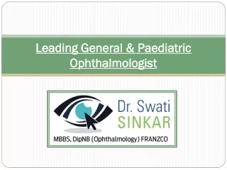 Dr. Swati Sinkar - Leading General & Paediatric Ophthalmologist