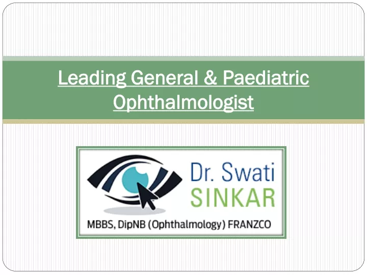 leading general paediatric ophthalmologist