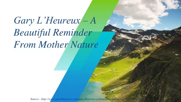 gary l heureux a beautiful reminder from mother nature