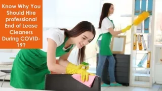 Why You Should Hire professional End of Lease Cleaners During COVID- 19?