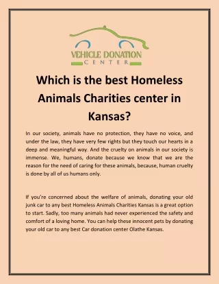 Which is the best Homeless Animals Charities center in Kansas?