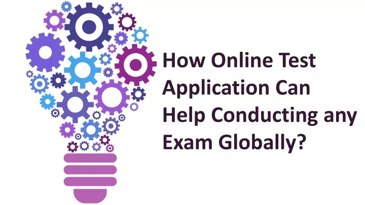 how online test application can help conducting