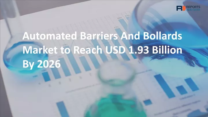 automated barriers and bollards market to reach