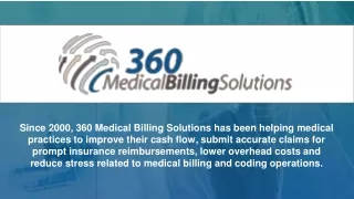 since 2000 360 medical billing solutions has been