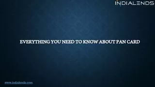 everything you need to know about pan card