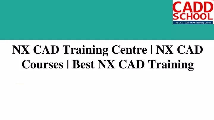 nx cad training centre nx cad courses best nx cad training