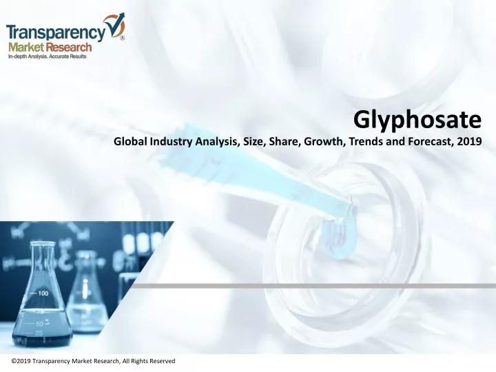glyphosate global industry analysis size share growth trends and forecast 2019