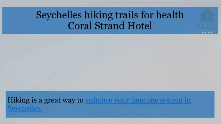 seychelles hiking trails for health coral strand