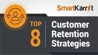 Top 8 Customer Retention Strategies