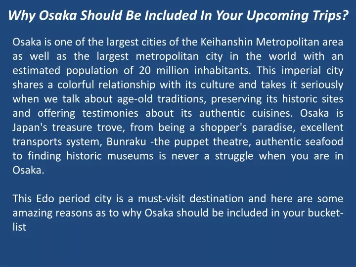 why osaka should be included in your upcoming trips
