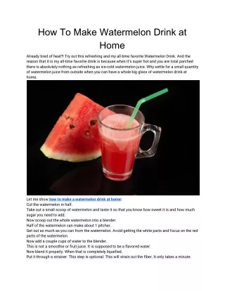 How To Make Watermelon Drink at Home
