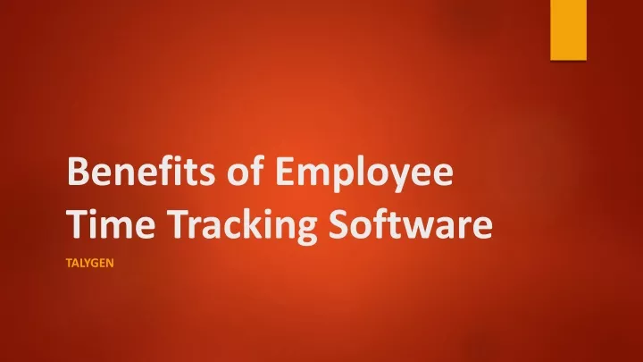 benefits of employee time tracking software