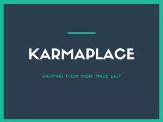 Karmaplace - Shopping from India made easy