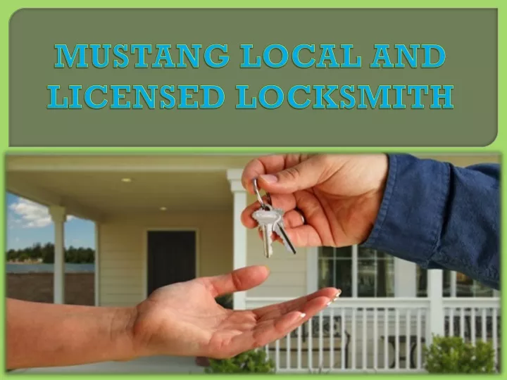 mustang local and licensed locksmith