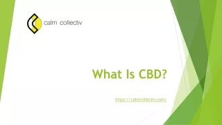 What Is CBD? | Understanding Cannabidiol - Calm Collectiv
