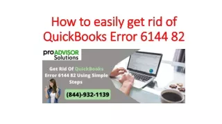how to easily get rid of quickbooks error 6144 82