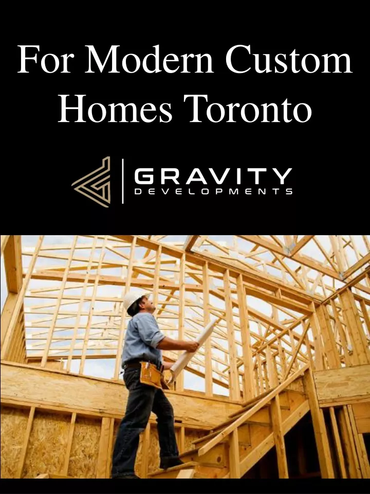 for modern custom homes toronto