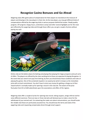 recognize casino bonuses and go ahead