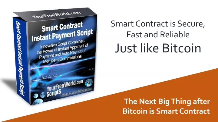 smart contract is secure fast and reliable just