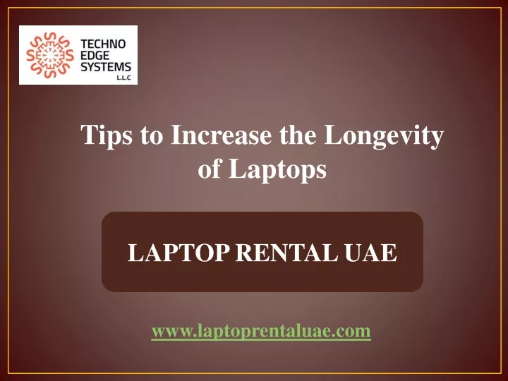 tips to increase the longevity of laptops
