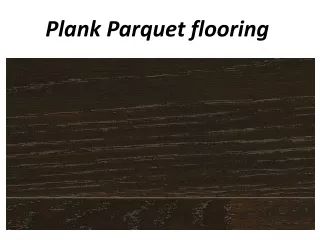 plank parquet flooring