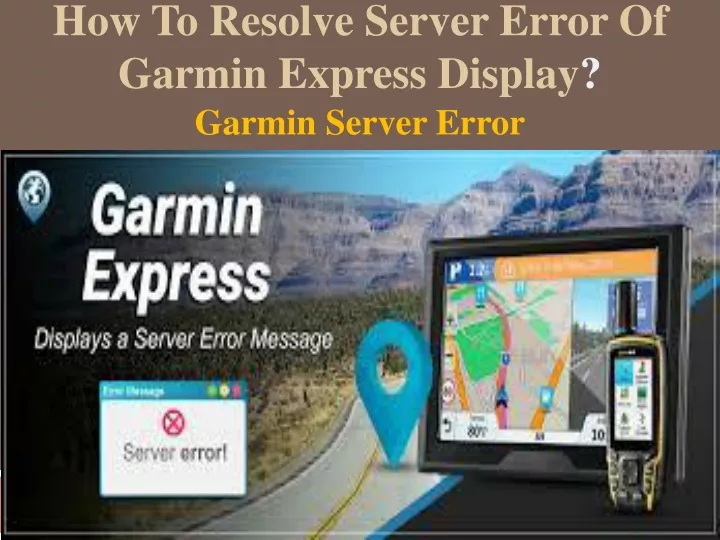 how to resolve server error of garmin express display