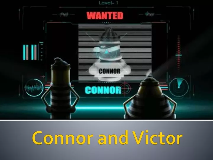 connor and victor