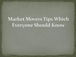 Market Movers Tips Which Everyone Should Know