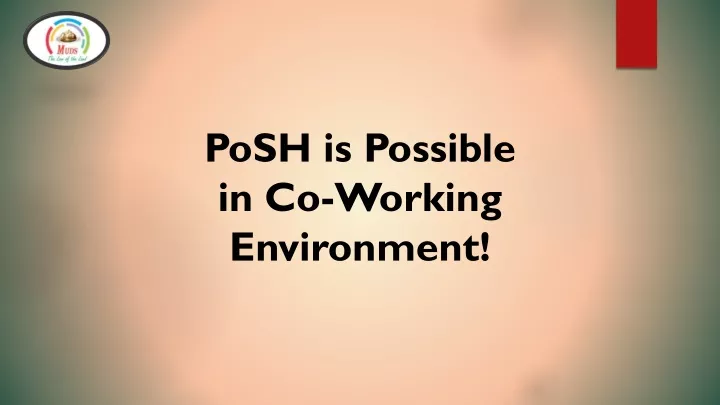 posh is possible in co working environment