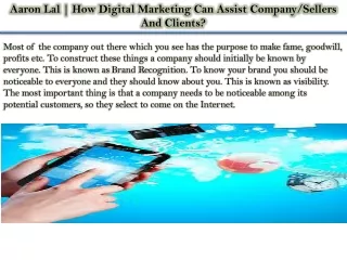 Aaron Lal | How Digital Marketing Can Assist Company/Sellers And Clients?