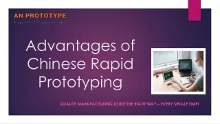 Advantages of Chinese Rapid Prototyping