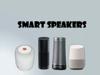 Smart Speakers Introduction