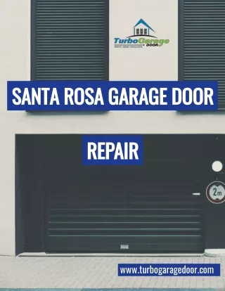 Santa Rosa Garage Door Repair