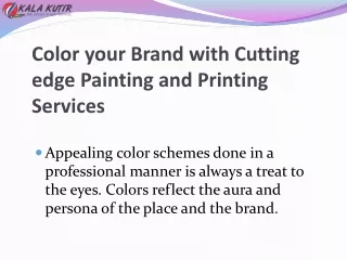 Color your Brand with Cutting edge Painting and Printing Services