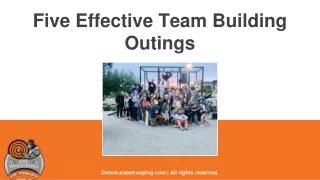 Five effective team building outings