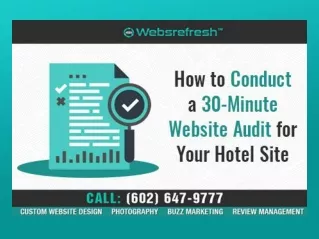 How to Conduct a 30-Minute Website Audit for Your Hotel Site