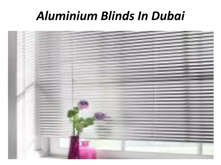 aluminium blinds in dubai