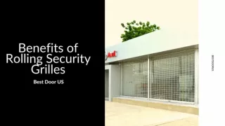 Benefits of Rolling Security Grilles - Best Door US