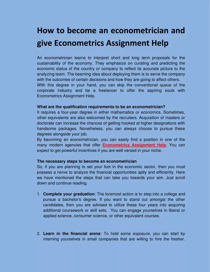 how to become an econometrician and give